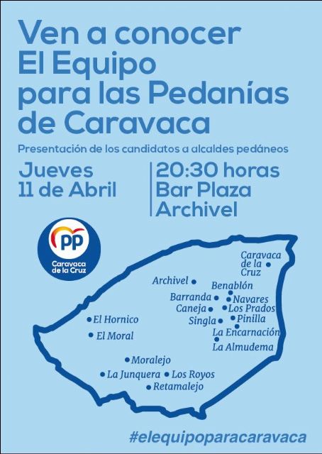 El PP de Caravaca presenta el jueves 11 de abril en Archivel los candidatos a alcaldes pedáneos para las 14 pedanías del municipio