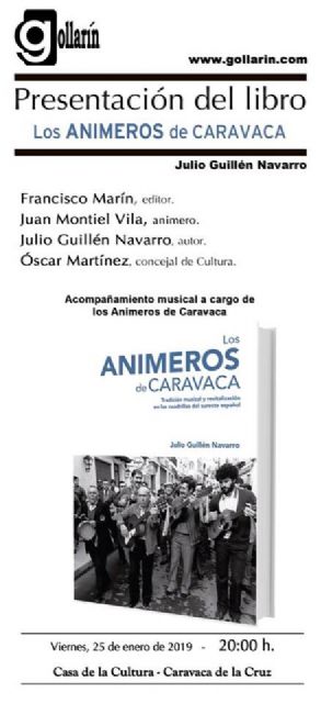 Un libro profundiza en la aportación de los Animeros de Caravaca para la revitalización de la música de tradición oral del sureste español