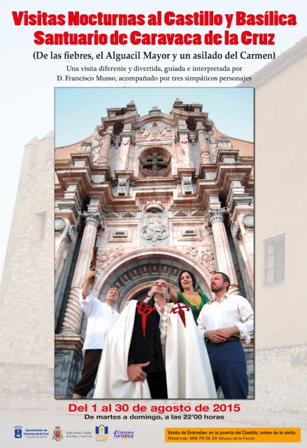 Regresan las visitas nocturnas teatralizadas al Castillo y Basílica de la Vera Cruz durante el mes de agosto