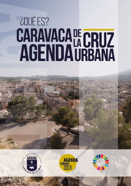 El Ayuntamiento de Caravaca consigue una subvención de 150.000 euros para elaborar su propia Agenda Urbana