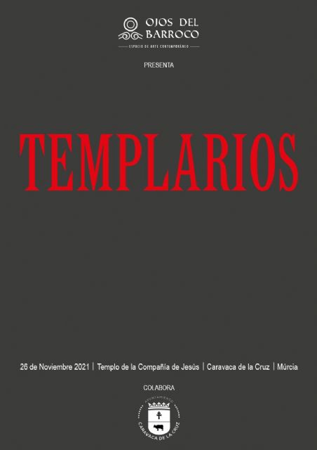 ´Templarios´, la nueva exposición que alberga la Compañía de Jesús de Caravaca con treinta artistas de reconocida trayectoria