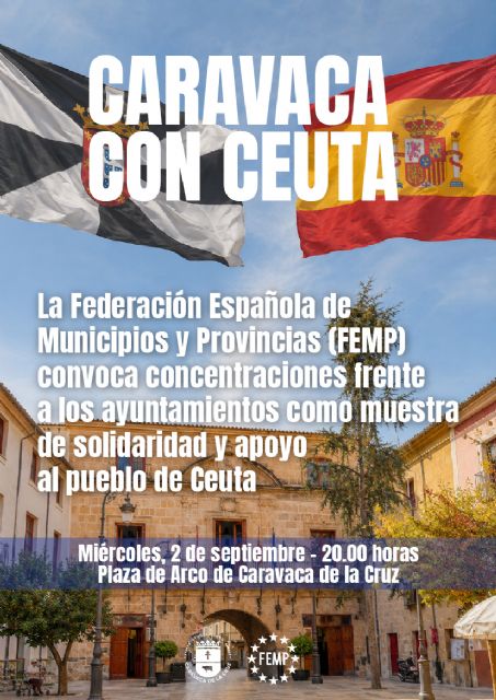 Caravaca se suma a la concentración de apoyo a Ceuta convocada por la Federación Espa&ntilde;ola de Municipios y Provincias