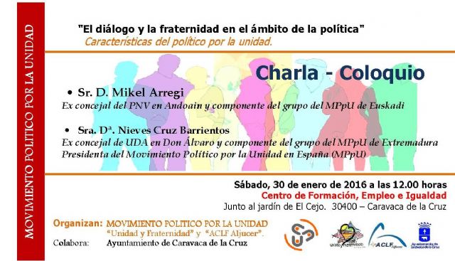 Una charla coloquio sobre diálogo y fraternidad reúne a políticos de diferentes partidos