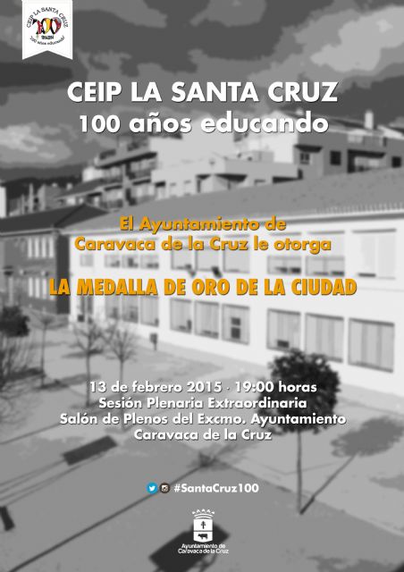 El Ayuntamiento otorga la Medalla de Oro de la Ciudad al colegio La Santa Cruz por su centenario