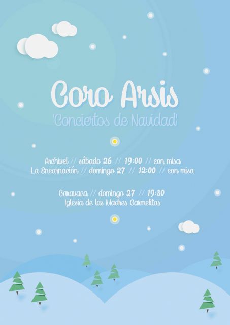El coro 'Arsis' ofrece recitales de Navidad en Archivel, La Encarnación y Caravaca