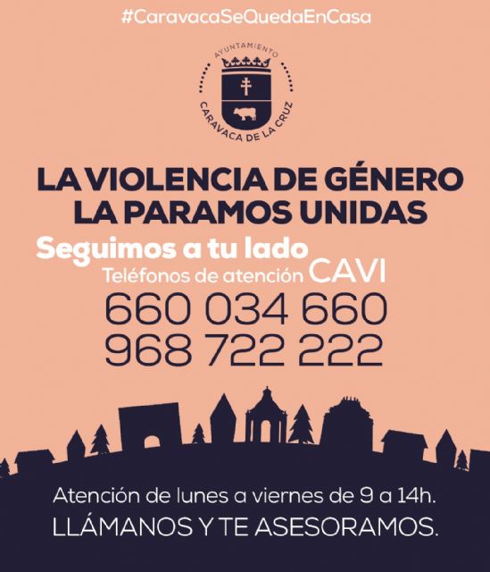 El Ayuntamiento de Caravaca informa que el Centro de Atención a Víctimas de Violencia de Género continúa prestado servicio diario por vía telemática