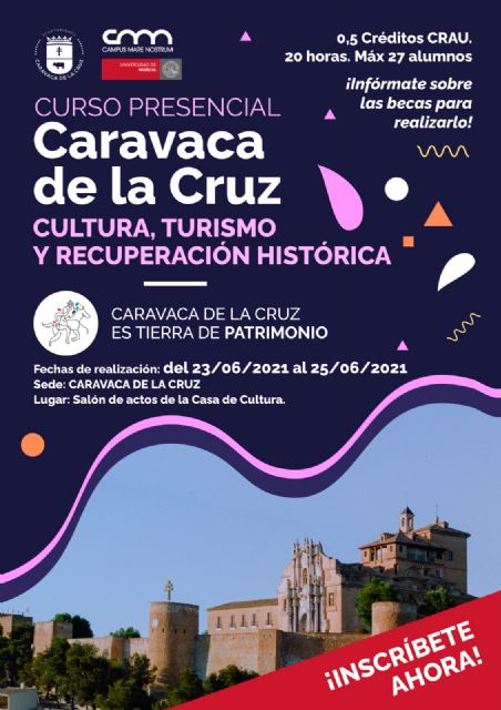 Abierto el plazo de matrícula en los cursos que se celebran en Caravaca este verano como nueva sede permanente de la Universidad de Murcia