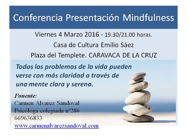 Una charla da a conocer mañana el 'Mindfulnees' en la Casa de la Cultura