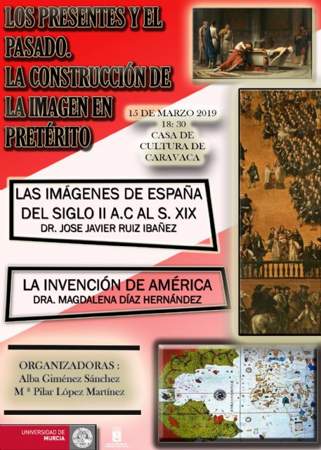 La Universidad de Murcia ofrece una charla sobre enfoques y nuevas perspectivas de la Historia de España y América