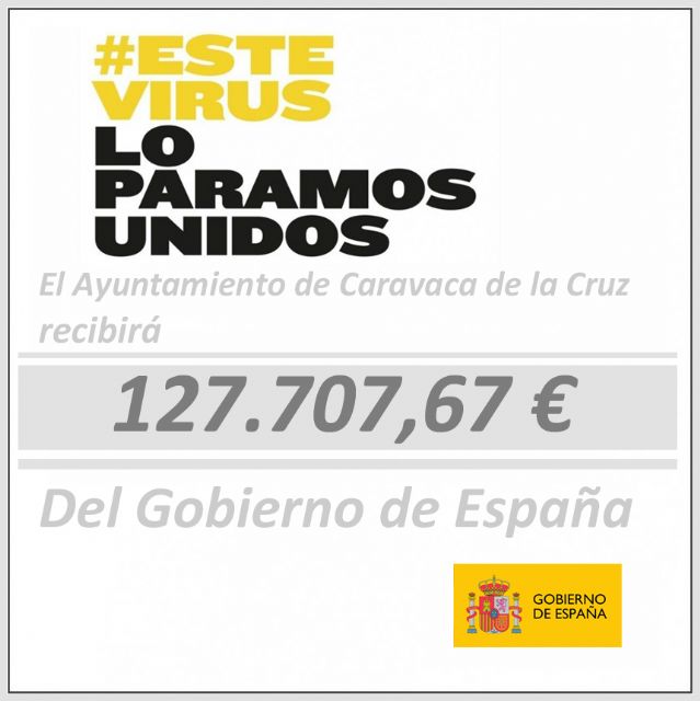 El Ayuntamiento de Caravaca de la Cruz recibirá 127.707,67 Euros del Gobierno de España para ayudar a las familias más necesitadas