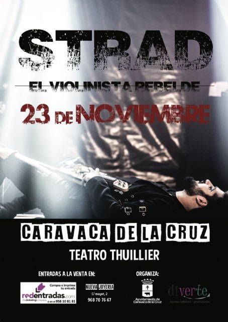 STRAD, el Violinista Rebelde llega el 23 de noviembre a Caravaca de la Cruz