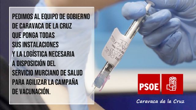 El PSOE pide al equipo de Gobierno que ponga todas las instalaciones y la logística necesaria a disposición del SMS para agilizar la campaña de vacunación