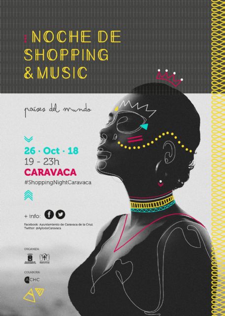 Caravaca celebra este viernes la ´Noche de Shopping & Music´ con ´Los países del Mundo´ como temática del evento